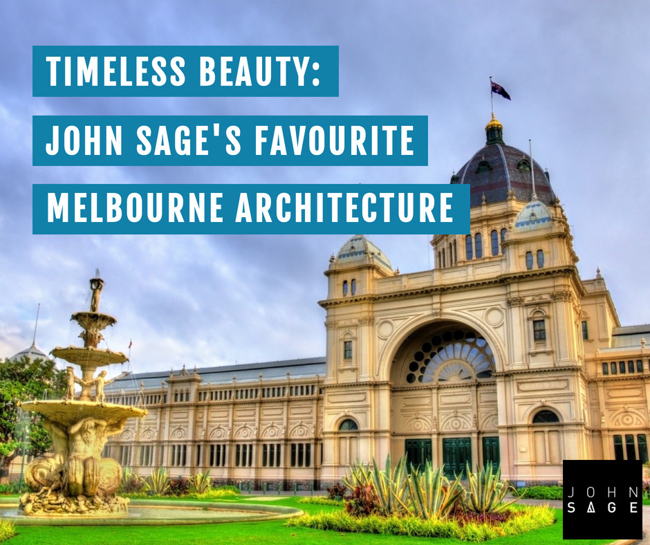 Timeless Beauty: John Sage's Favourite Melbourne Architecture. Feature image showing Royal Exhibition Building.